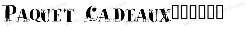 Paquet Cadeaux字体转换